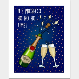 Prosecco ho ho time Posters and Art